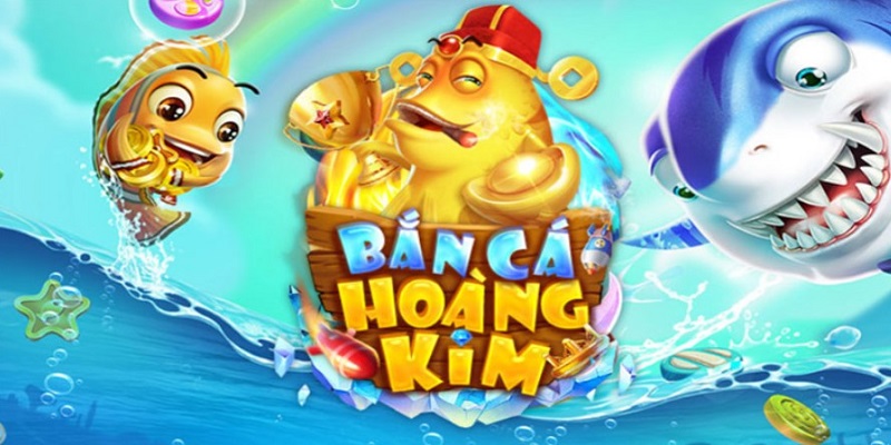 Giới thiệu về bắn cá hoàng kim online
