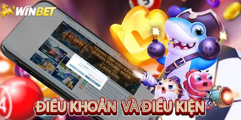 Điều kiên điều khoản winbet về việc sử dụng dịch vụ